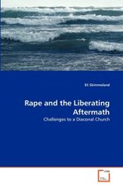 Rape and the Liberating Aftermath
