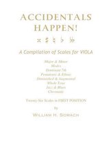 Accidentals Happen! a Compilation of Scales for Viola in First Position