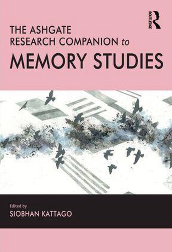 The Ashgate Research Companion to Memory Studies - cover