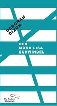 Die Andere Bibliothek 324 - Der Mona Lisa Schwindel