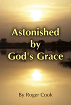 Astonished by God's Grace