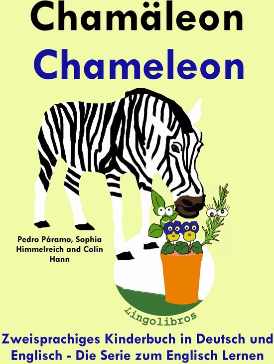 Bol Com Zweisprachiges Kinderbuch In Deutsch Und Englisch Chamaleon Chameleon Die Serie