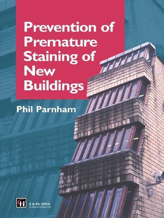Prevention of Premature Staining in New Buildings - cover