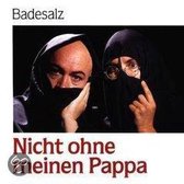 Nicht Ohne Meinen Pappa