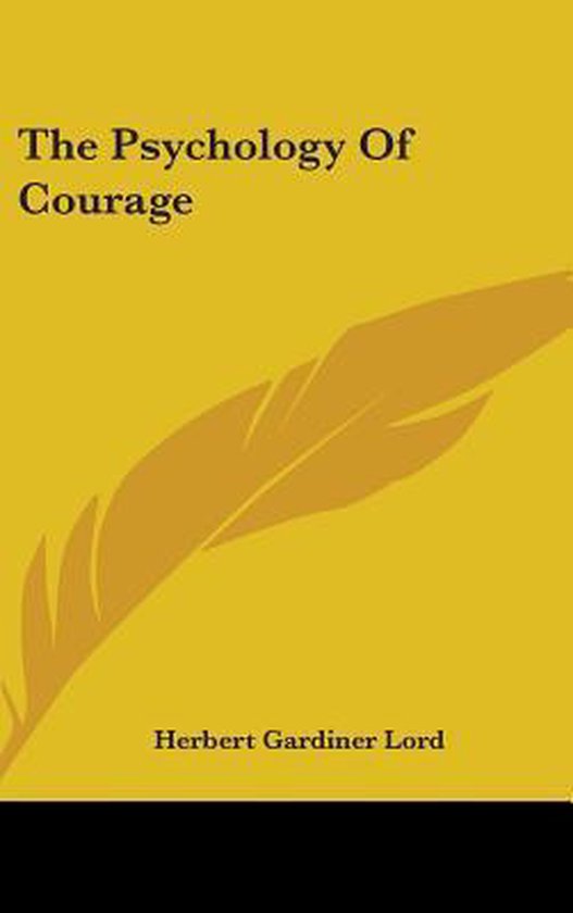 THE PSYCHOLOGY OF COURAGE - cover