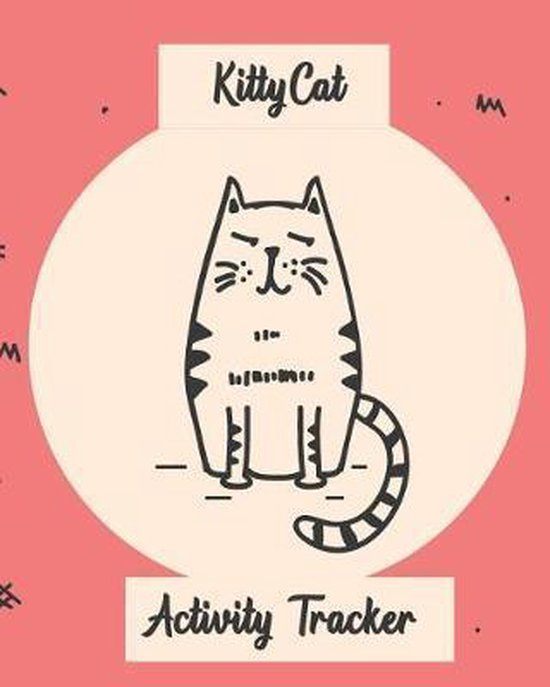 Kittycat Activity Trackers, Rambunctious Cat Press 9781093973853