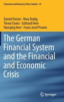 The German Financial System and the Financial and Economic Crisis