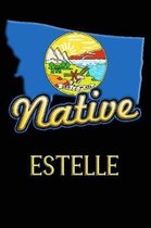 Montana Native Estelle