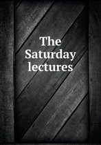 The Saturday lectures