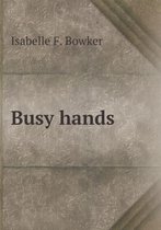 Busy hands