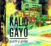 Kalio Gayo - Parti Y Prije (CD)