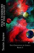 Peace Warriors of the Galaxy