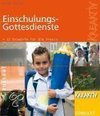 Einschulungsgottesdienste