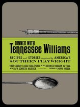 Dinner with Tennessee Williams