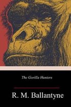 The Gorilla Hunters