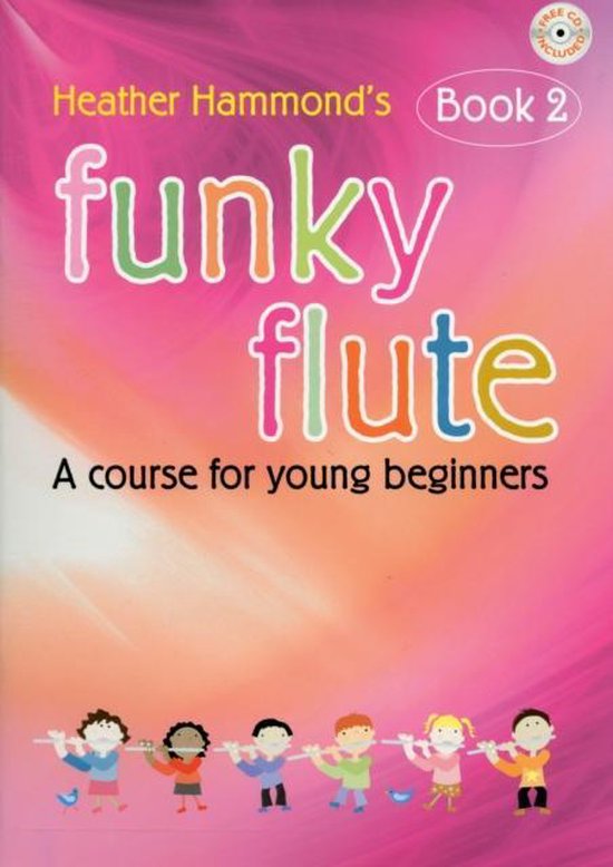 Funky Flute Book 2 Student Book, Heather Hammond 9781844179039