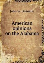 American opinions on the Alabama