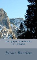 Du pays profond, la langue