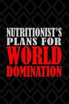 Nutritionist's Plans For World Domination