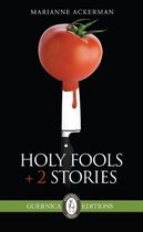 Holy Fools & 2 Stories