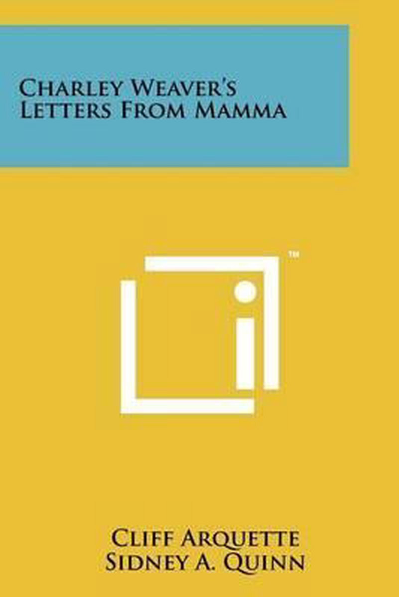 Charley Weaver's Letters From Mamma van Cliff Arquette