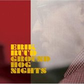 Erik Ruud - Groundhog Nights (CD)