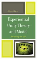 Experiential Unity Theory and Model