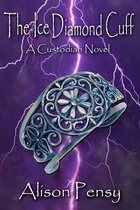 The Custodian Novels 4 - The Ice Diamond Cuff (Custodian Novel #4)