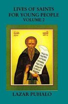 Lives of Saints for Young People Volume 2