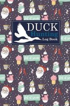 Duck Hunting Log Book