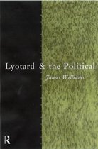 Thinking the Political- Lyotard and the Political