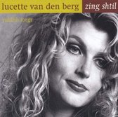 Lucette Van Den Berg - Zing Shtil (CD)