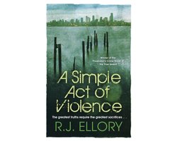 A Simple Act of Violence