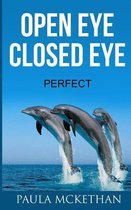 Open Eye Closed Eye
