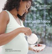 Feel-Good Foods for Pregnancy