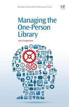 Chandos Information Professional Series - Managing the One-Person Library