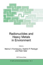 NATO Science Series: IV 5 - Radionuclides and Heavy Metals in Environment