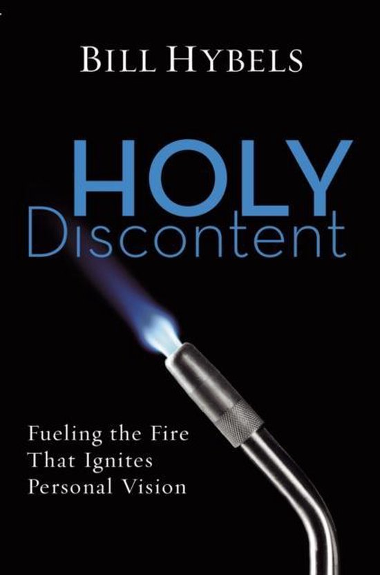 Holy Discontent 9780310276135 Bill Hybels Boeken
