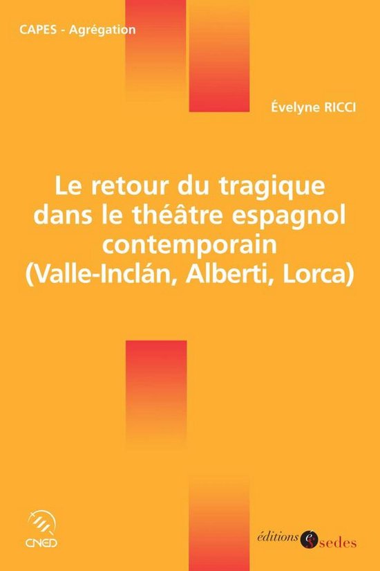 Le retour du tragique dans le théâtre espagnol contemporai ... - cover