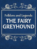 The Fairy Greyhound