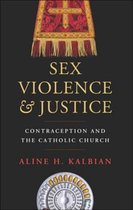 Moral Traditions series - Sex, Violence, and Justice