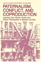 Paternalism, Conflict, and Coproduction