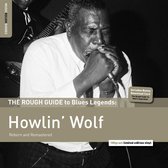 The Rough Guide To Howlin' Wolf