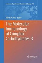 Advances in Experimental Medicine and Biology-The Molecular Immunology of Complex Carbohydrates-3