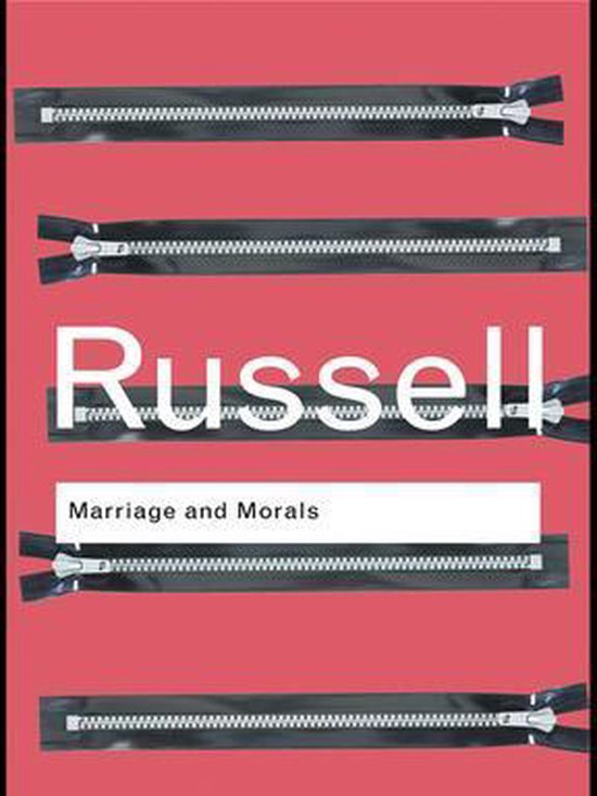 Routledge Classics - Marriage and Morals - cover