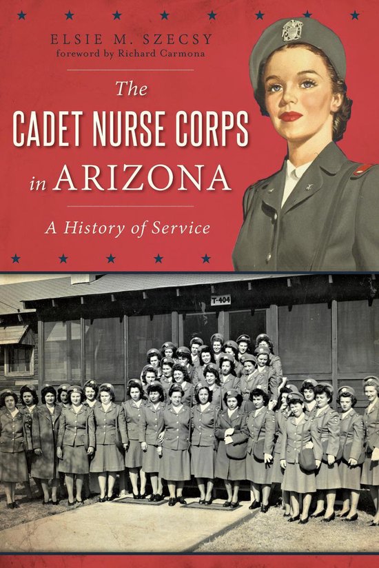 The Cadet Nurse Corps in Arizona - cover