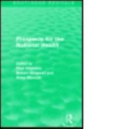 Routledge Revivals- Prospects for the National Health