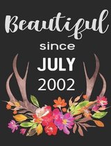 Beautiful Since July 2002