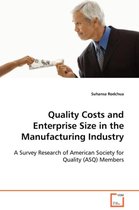 Quality Costs and Enterprise Size in the Manufacturing Industry