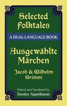 Selected Folktales/Ausgewahlte Marchen